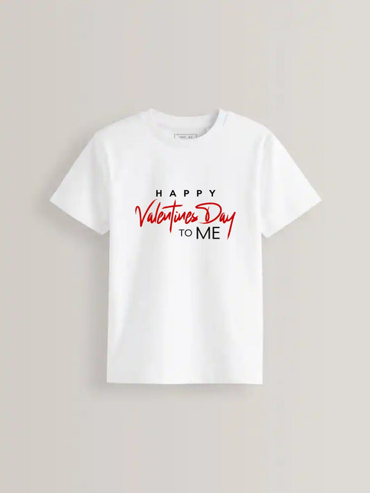 Happy Valentine's Day to Me Tee - Self Love Celebration Shirt