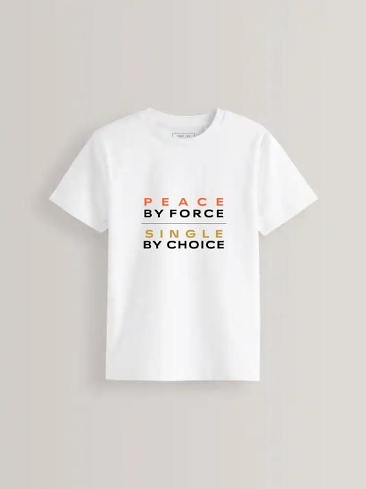 Peace by Force Single by Choice Tee - Empowered Valentine's Statement Shirt